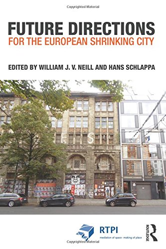 Future Directions for the European Shrinking City [Paperback]