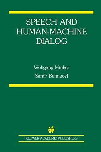 Speech and Human-Machine Dialog [Hardcover]