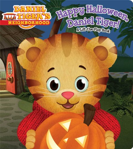 Happy Halloween, Daniel Tiger A Lift-the-Flap Book [Board book]