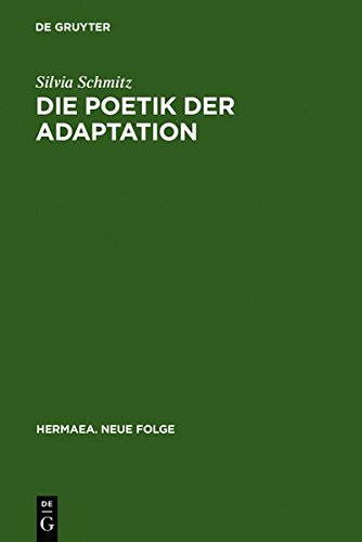 Poetik der Adaptation  Literarische Inventio Im  Eneas  Heinrichs Von Veldeke [Hardcover]