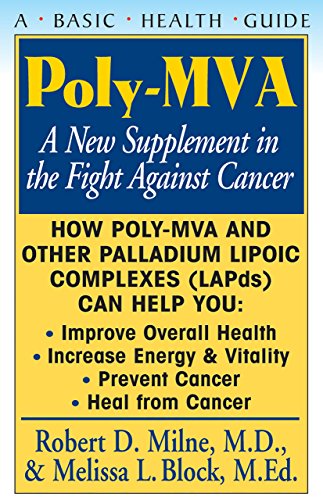 Poly-MVA A New Supplement in the Fight Against Cancer [Paperback]