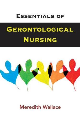 Essentials of Gerontological Nursing [Paperback]