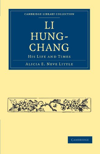 Li Hung-Chang His Life and Times [Paperback]