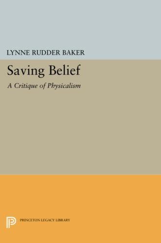 Saving Belief A Critique of Physicalism [Paperback]