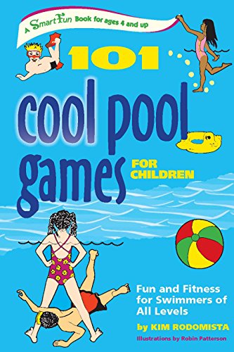 101 Cool Pool Games for Children Fun and Fitness for Swimmers of All Levels [Hardcover]