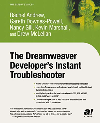 The Dreamweaver Developer's Instant Troubleshooter [Paperback]