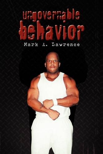 Ungovernable Behavior [Hardcover]
