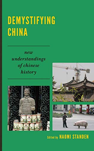 Demystifying China New Understandings of Chinese History [Hardcover]