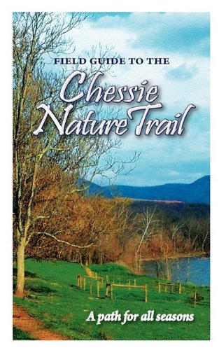 Field Guide To The Chessie Nature Trail [Paperback]