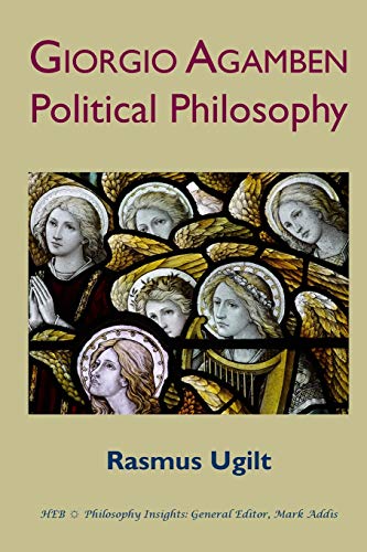 Giorgio Agamben Political Philosophy [Paperback]