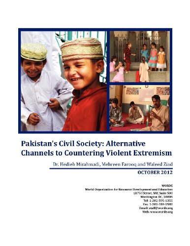 Pakistan's Civil Society Alternative Channels To Countering Violent Extremism [Paperback]