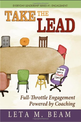 Take the Lead Full-Throttle Engagement Powered by Coaching [Paperback]