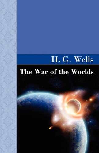 The War Of The Worlds (akasha Classic) [Hardcover]