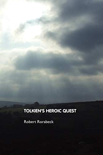 Tolkien's Heroic Quest [Paperback]