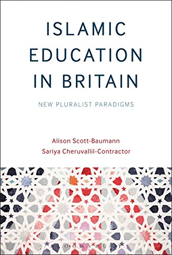 Islamic Education in Britain New Pluralist Paradigms [Hardcover]
