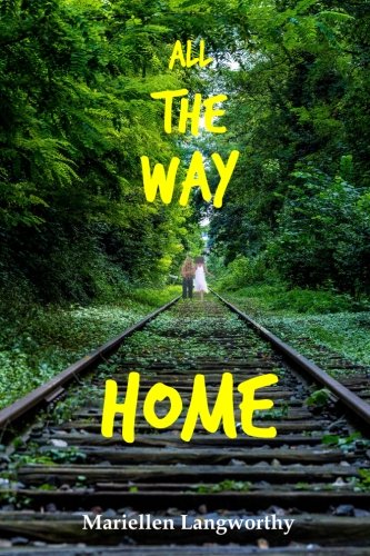All the Way Home [Paperback]