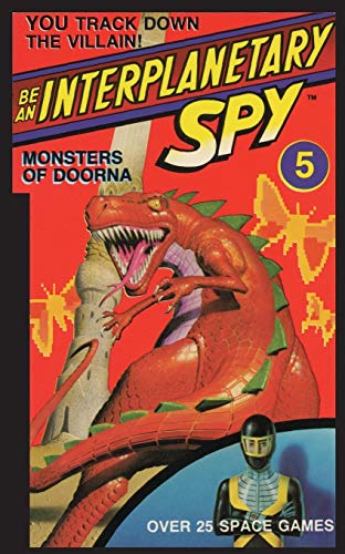 Be An Interplanetary Spy Monster Of Doorna [Paperback]