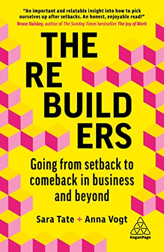 The Rebuilders Going from Setback to Comeback in Business and Beyond [Hardcover]