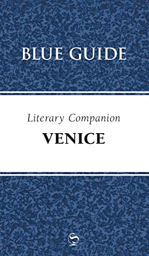 Blue Guide Literary Companion to Venice [Paperback]