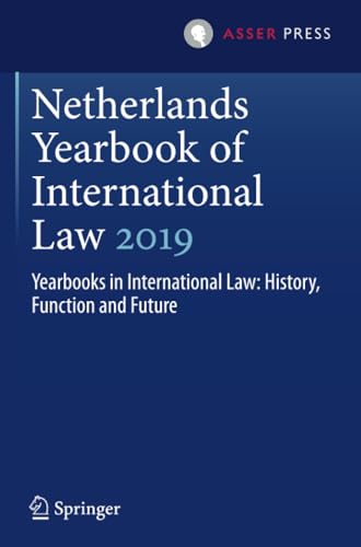 Netherlands Yearbook of International Law 2019 Yearbooks in International Law  [Paperback]