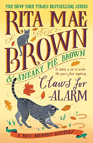Claws for Alarm A Mrs. Murphy Mystery [Paperback]