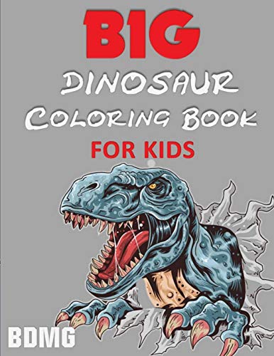 Big Dinosaur Coloring Book For Kids (100 Pages)
