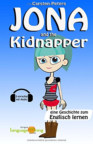 Jona And The Kidnapper Eine Geschichte Zum Englisch Lernen (2-Sprachig) (german [Paperback]