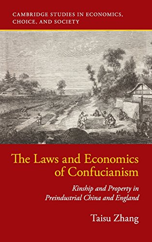 The Laws and Economics of Confucianism Kinship and Property in Preindustrial Ch [Hardcover]