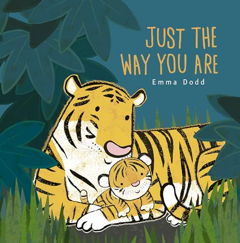 Just the Way You Are [Board book]