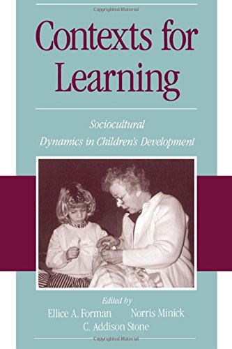 Contexts for Learning Sociocultural Dynamics in Children's Development [Paperback]