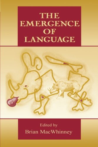 The Emergence of Language [Paperback]