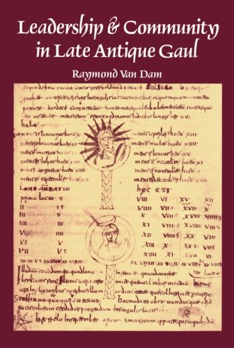 Leadership and Community in Late Antique Gaul [Paperback]