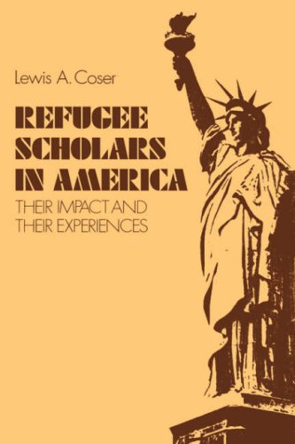 Refugee Scholars in America Their Impact and Their Experiences [Hardcover]