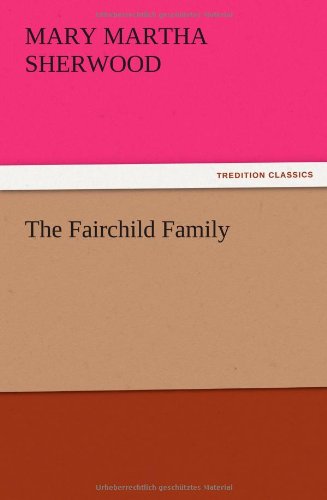 Fairchild Family [Paperback]