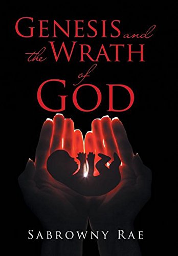 Genesis And The Wrath Of God [Hardcover]