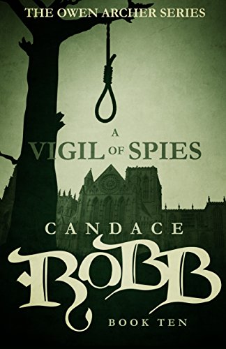 A Vigil of Spies The Owen Archer Series - Book Ten [Paperback]