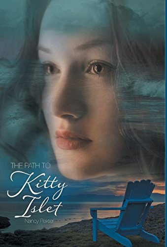 The Path To Kitty Islet [Hardcover]