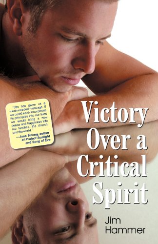 Victory Over A Critical Spirit [Paperback]