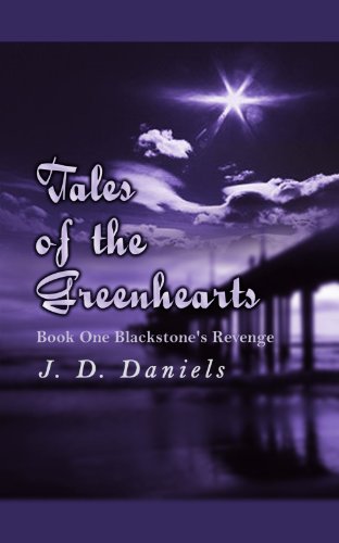 Tales of the Greenhearts  Book One Blackstone's Revenge [Paperback]