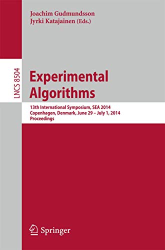 Experimental Algorithms 13th International Symposium, SEA 2014, Copenhagen, Den [Paperback]
