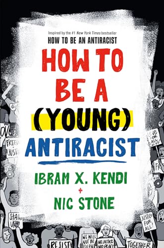 How to Be a (Young) Antiracist [Hardcover]