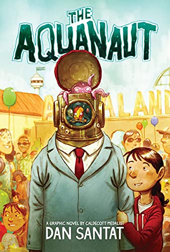 The Aquanaut A Graphic Novel [Hardcover]