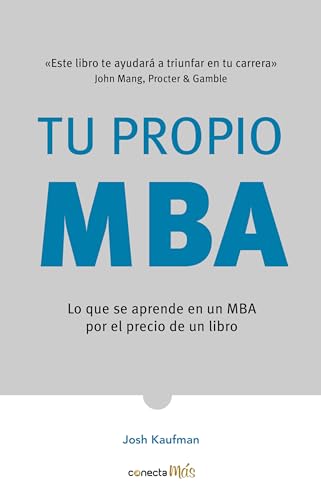 Tu propio MBA / The  Personal MBA [Paperback]