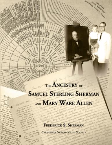 Ancestry Of Samuel Sterling Sherman And Mary Ware Allen