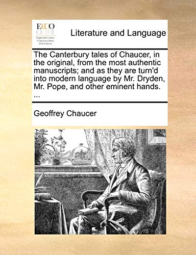 Canterbury Tales of Chaucer, in the Original, from the Most Authentic Manuscript [Paperback]