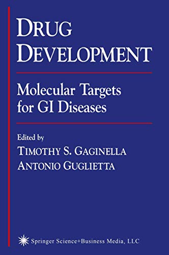 Drug Development Molecular Targets for GI Diseases [Hardcover]