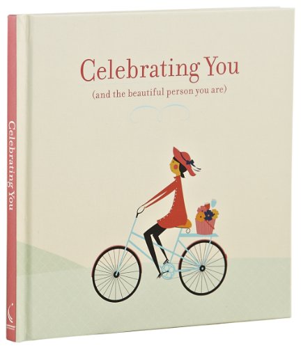 Celebrating You (and The Beautiful Person You Are) [Hardcover]