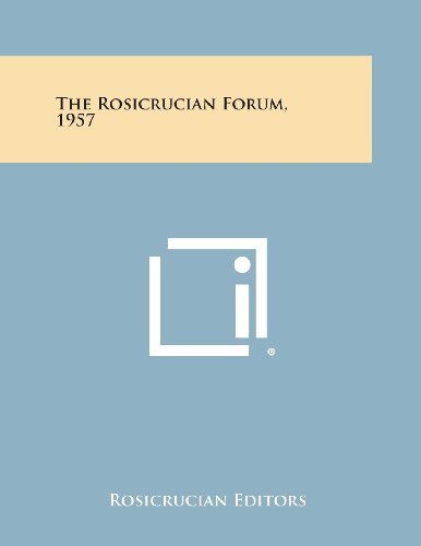 Rosicrucian Forum 1957 [Paperback]