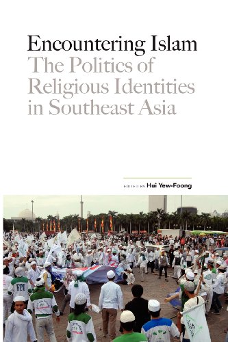 Encountering Islam The Politics Of Religious Identities In Southeast Asia [Paperback]