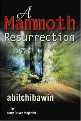Mammoth Resurrection  Abitchibawin [Paperback]